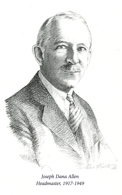 Joseph Dana Allen Headmaster, 1917-1949